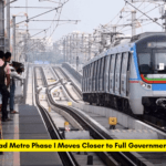 Hyderabad Metro Phase I Moves Closer to Full Government Control